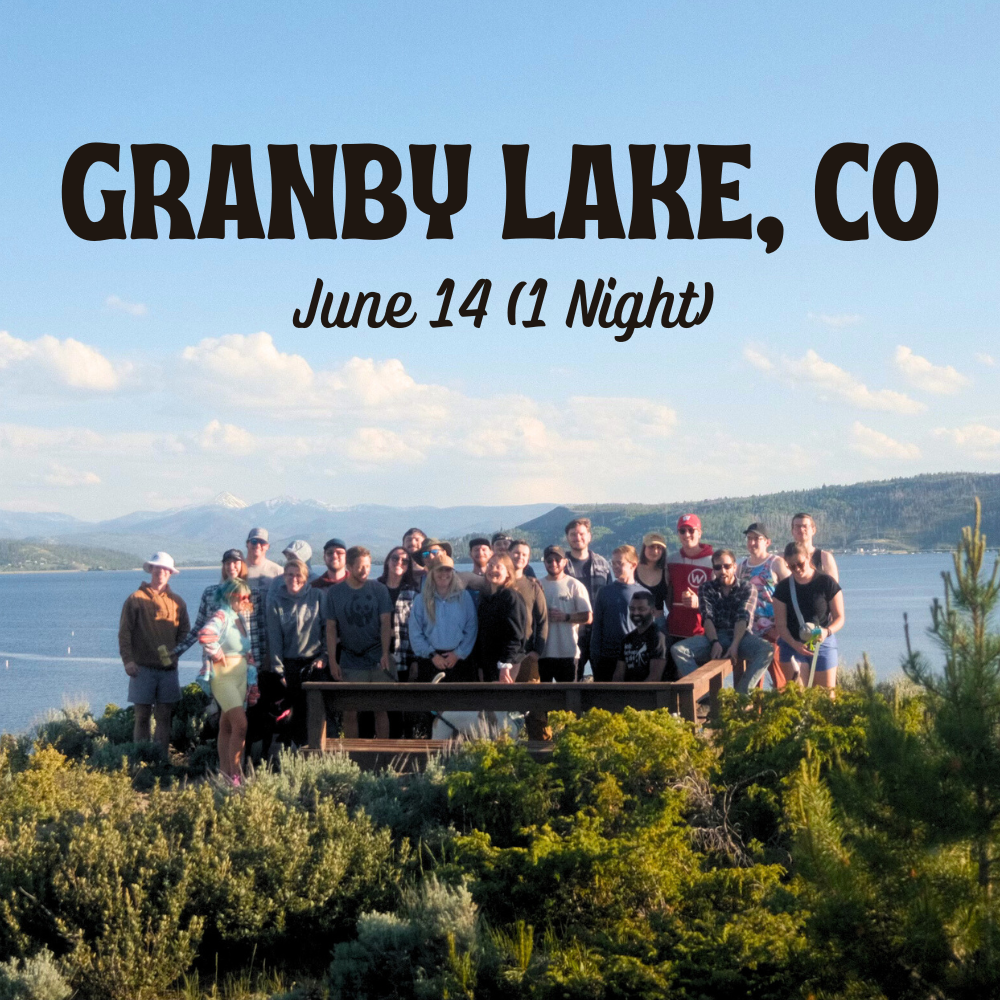 Lake Granby Camping Trip, June 14th-15th