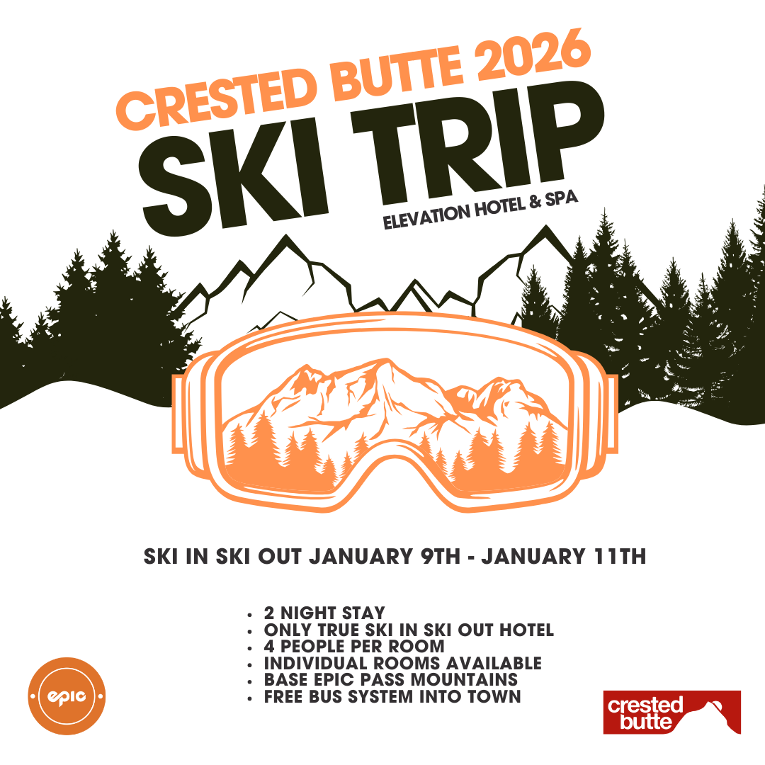Crested Butte Ski Trip 2026 (Early Bird), Jan 9th - 11th