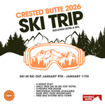 Load image into Gallery viewer, Crested Butte Ski Trip 2026 (Early Bird), Jan 9th - 11th
