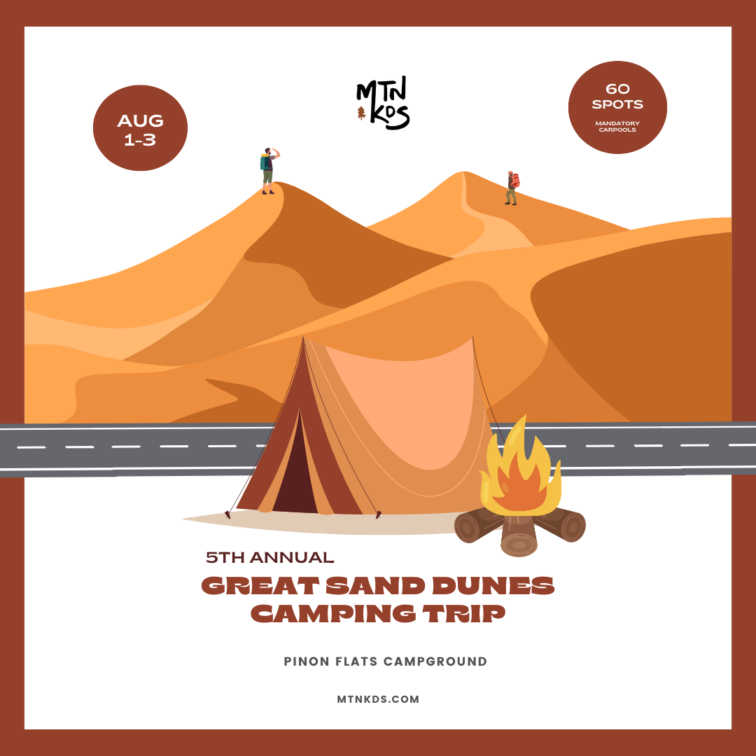 Great Sand Dunes Trip 2025, Aug 1st-3rd
