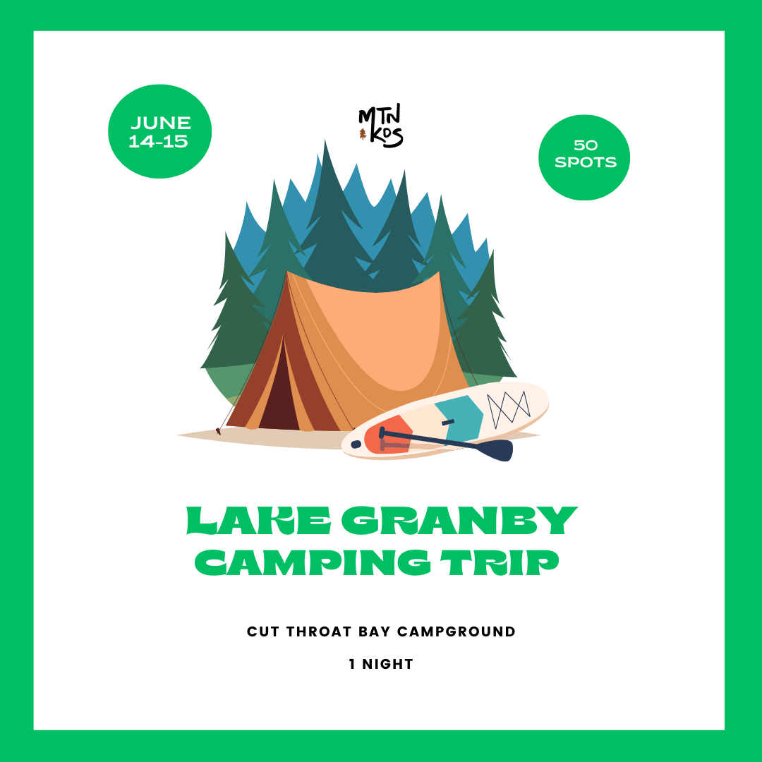 Lake Granby Camping Trip, June 14th-15th