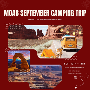Moab Camping Trip, September 12th-14th